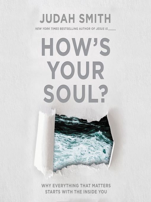 Title details for How's Your Soul? by Judah Smith - Wait list